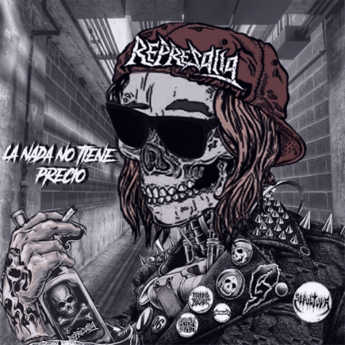 Represalia : La Nada No Tiene Precio